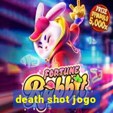 death shot jogo